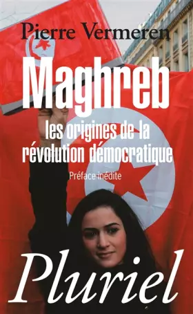 Couverture du produit · Maghreb, les origines de la révolution démocratique