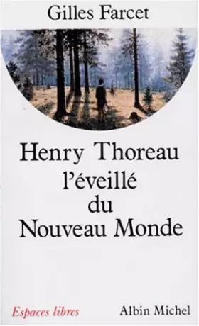 Couverture du produit · Henry Thoreau, l'éveillé du Nouveau Monde