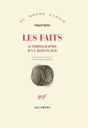 Couverture du produit · Les Faits : Autobiographie d'un romancier