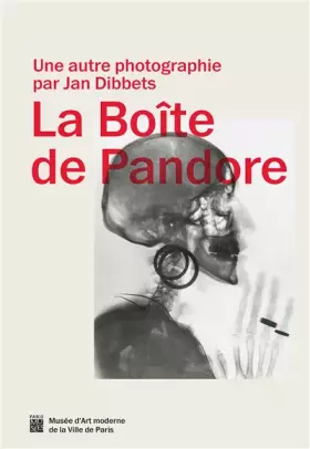 Couverture du produit · LA BOITE DE PANDORE, UNE AUTRE PHOTOGRAPHIE PAR JAN DIBBETS