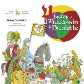 Couverture du produit · Une histoire d'Aucassin et Nicolette (1CD audio)