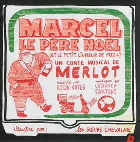 Couverture du produit · Marcel le père Noël (et le petit livreur de pizza) (1CD audio)