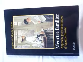 Couverture du produit · Meurtre familier : Approche psychanalytique d'Agatha Christie