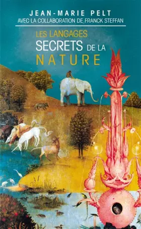 Couverture du produit · Les langages secrets de la nature : La communication chez les animaux et les plantes