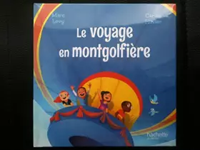 Couverture du produit · Le Voyage en Montgolfière - Collection Le Club des Aventuriers de l'Histoire