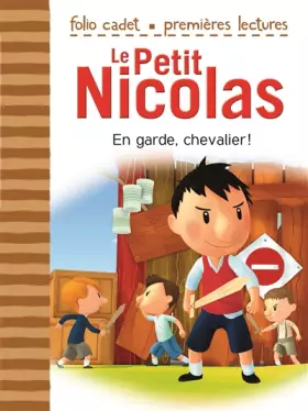 Couverture du produit · Le Petit Nicolas: En garde, chevalier ! - FOLIO CADET PREMIERES LECTURES - Je lis tout seul - de 6 à 8 ans
