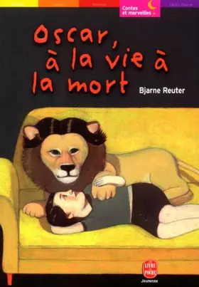 Couverture du produit · Oscar, à la vie à la mort