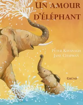 Couverture du produit · Un amour d'éléphant