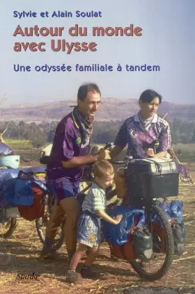 Couverture du produit · Autour du monde avec Ulysse : Une odyssée familiale à tandem