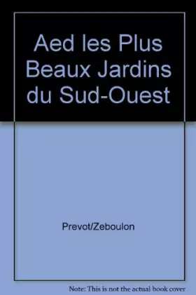 Couverture du produit · Aed Plus Beaux Jardins du Sud-Ouest