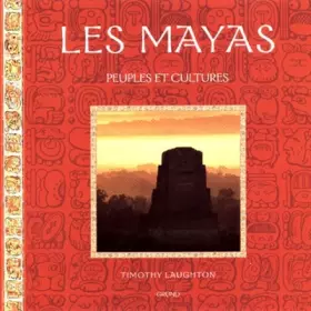 Couverture du produit · LES MAYAS. Peuples et cultures