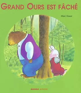 Couverture du produit · Grand Ours est fâché