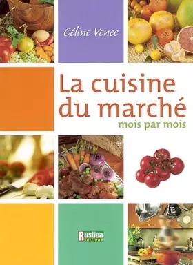 Couverture du produit · La Cuisine du marché de Céline
