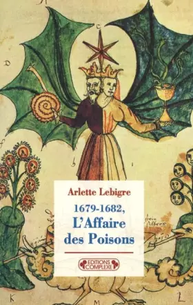 Couverture du produit · L'Affaire des poisons : 1679-1682