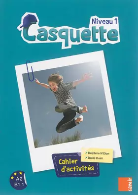 Couverture du produit · Casquette - Cahier d’activités Niveau 1