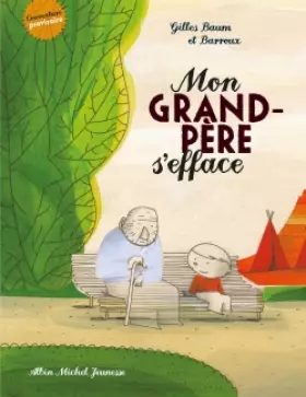 Couverture du produit · Mon grand-père s'efface