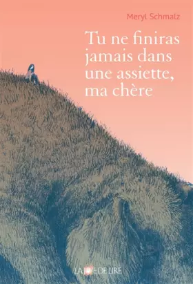 Couverture du produit · Tu ne finiras jamais dans une assiette, ma chère