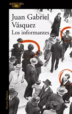 Couverture du produit · Los informantes (Hispánica)