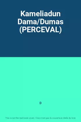 Couverture du produit · Kameliadun Dama/Dumas (PERCEVAL)