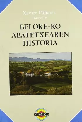 Couverture du produit · Beloke-Ko Abatetxearen Historia (Ortzadar)