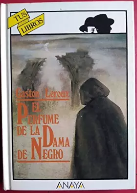 Couverture du produit · El perfume de la dama de negro/ The perfume of the black lady