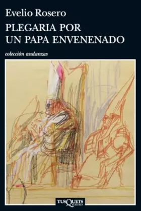 Couverture du produit · Plegaria por un Papa envenenado: 824 (Andanzas)