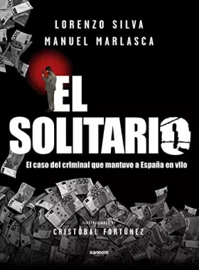 Couverture du produit · El Solitario: El caso del criminal que mantuvo a España en vilo (Random Cómics)