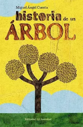 Couverture du produit · Historia de un árbol (Álbumes Ilustrados)
