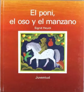 Couverture du produit · El poni el oso y el manzano (GRANDES ALBUMES ILUSTRADOS)