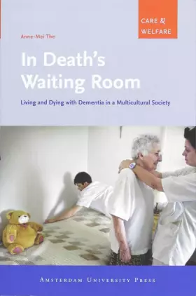 Couverture du produit · In Death's Waiting Room: living and dying with dementia in a multicultural society