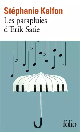 Couverture du produit · Les parapluies d’Erik Satie