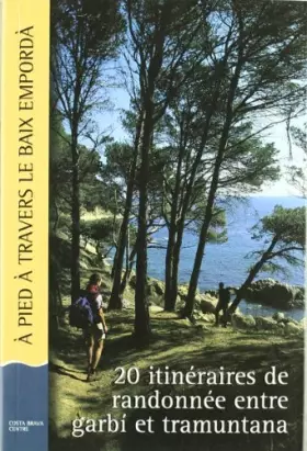 Couverture du produit · A PIED A TRAVERS LE BAIX EMPORDA