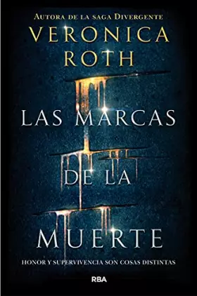 Couverture du produit · Las marcas de la muerte 1 - Las marcas de la muerte (Veronica Roth)