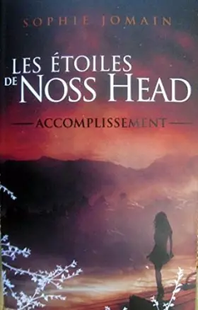 Couverture du produit · Les étoiles de Noss Head Tome 3 : Accomplissement