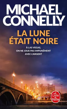Couverture du produit · La lune était noire