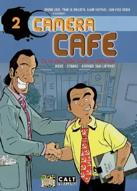 Couverture du produit · Caméra Café, Tome 2 : Ca va bien faire chier la direction