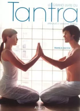 Couverture du produit · Le grand livre du tantra