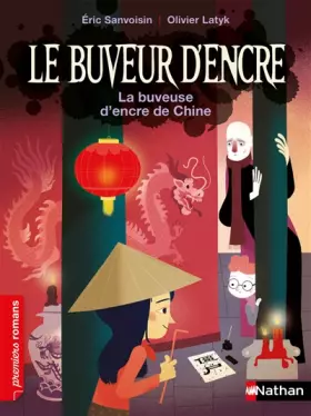 Couverture du produit · La Buveuse d'encre de Chine - Roman Fantastique - De 7 à 11 ans