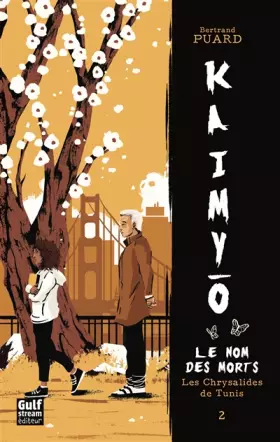 Couverture du produit · Kaimyo - tome 2 Les chrysalides de Tunis (2)
