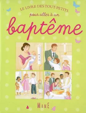 Couverture du produit · Le livre des tout-petits pour aller à un baptême