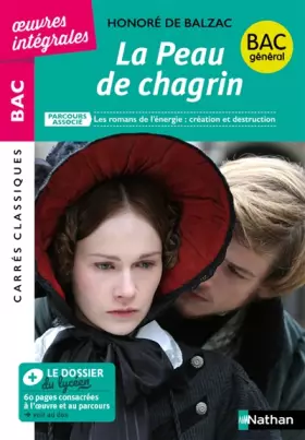 Couverture du produit · La Peau de chagrin, de Balzac - BAC Français 1re 2023 - Parcours : Les romans de l'énergie : création et destruction - voie gén