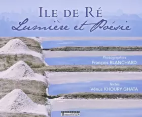 Couverture du produit · Ile de Ré: Lumière et Poésie