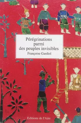 Couverture du produit · Peregrinations Parmi les Peuples Invisibles
