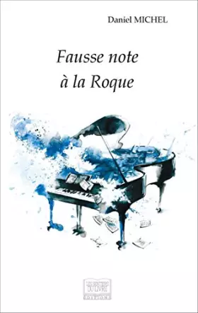 Couverture du produit · Fausse note à la Roque