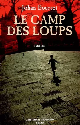 Couverture du produit · Le Camp des loups