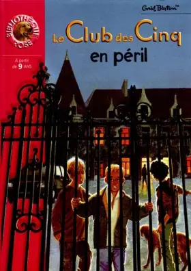 Couverture du produit · Le Club des cinq en péril
