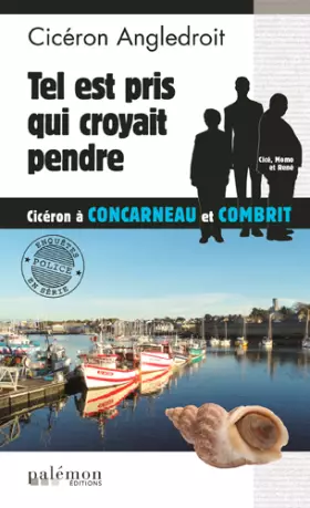 Couverture du produit · Tel est pris qui croyait pendre