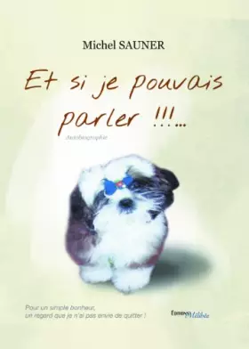 Couverture du produit · Et si je pouvais parler !!!