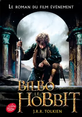 Couverture du produit · Bilbo le hobbit - texte intégral avec la couverture du film 3