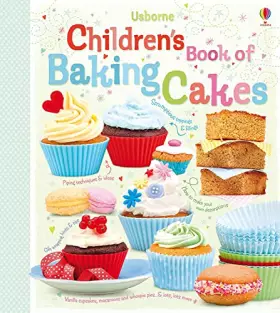 Couverture du produit · CHILDREN BOOK OF BAKING CAKES (Cookery)